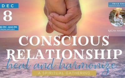 Conscious Relationship: Heal & Harmonize