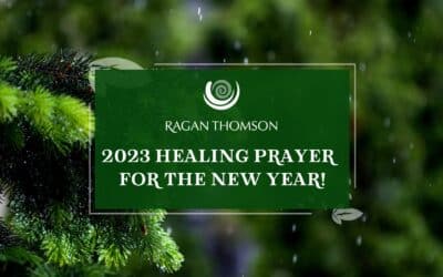2023, Healing Prayer to Offer Healing & Clarity of Conscious Intention for the New Year!