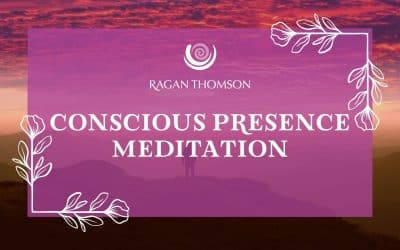 Conscious Presence Meditation