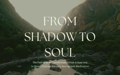 The Path of Inner Transformation Post-Eclipse and In Direct Station Mercury Retrograde Meditation